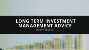 Darcy Bergen - Long Term Investment Management Advice